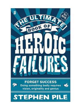 英文原版 The Ultimate Book of Heroic Failures终极失败者的英雄之书 忘记成功 懂得犯错才是真英雄 幽默故事集进口英语原版书籍
