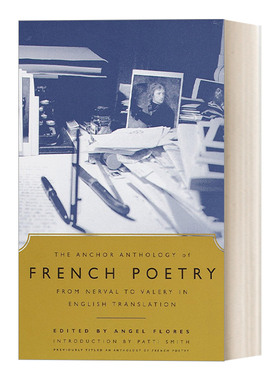 英文原版 The Anchor Anthology of French Poetry 法国诗歌英译选集 Nerval钱拉·德·奈瓦尔 Valery瓦莱里 英文版 进口书籍