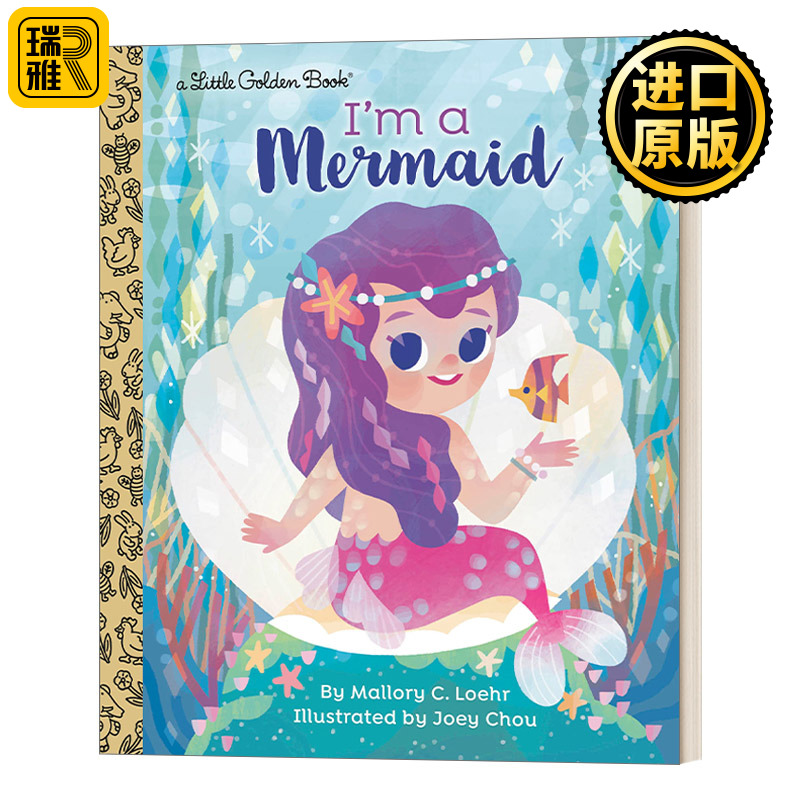 英文原版 I'm a Mermaid Little Golden Book我是美人鱼兰登书屋精装小金书英文版 Mallory Loehr、Joey Chou进口英语原版书籍