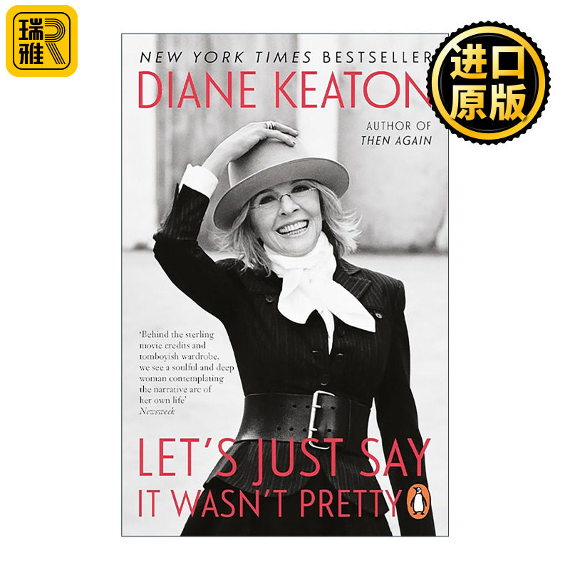 英文原版 Let's Just Say It Wasn't Pretty 我们就直说这不好看吧 黛安?基顿回忆录 奥斯卡影后好莱坞著名影星 进口英语原版书籍