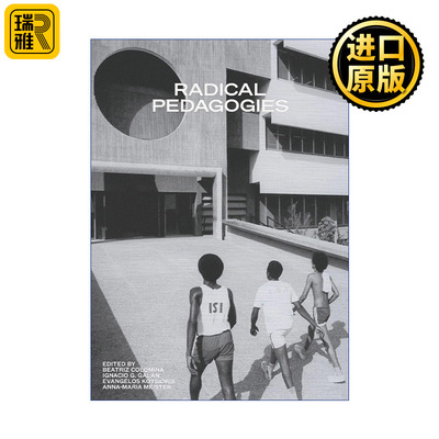 英文原版 Radical Pedagogies (The MIT Press) 激进教学法 建筑教育 普林斯顿大学建筑学教授Beatriz Colomina
