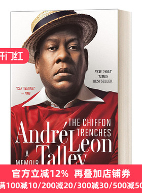英文原版 The Chiffon Trenches A Memoir 雪纺绸战壕风衣 回忆录 时尚教父Andre Leon Talley 人物传记 英文版 进口英语原版书籍