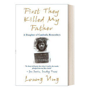 First They Killed My Father 他们先杀了我的父亲 一个柬埔寨女儿的回忆录