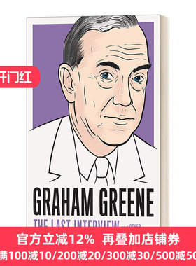 英文原版 Graham Greene The Last Interview 格雷厄姆·格林 最后的访谈 The Last Interview Series 英文版 进口英语原版书籍