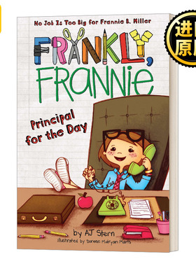 Frankly, Frannie: Principal for the Day 坦率点，弗兰妮5 英文原版