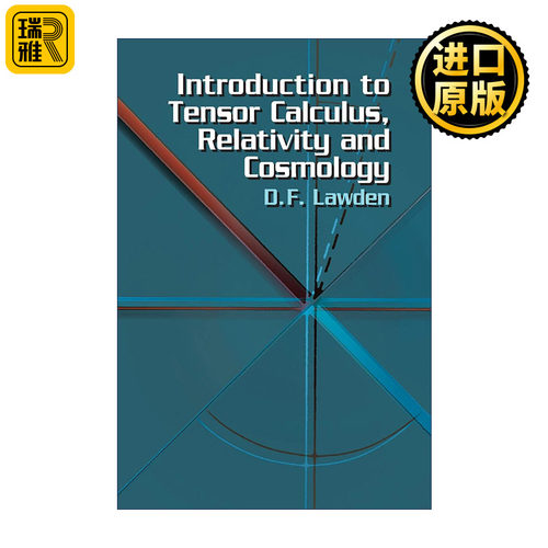 英文原版 Introduction to Tensor Calculus Relativity and Cosmology 张量微积分 相对论和宇宙学导论 数学 物理学D. F. Lawden