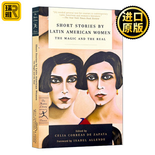 Short Stories by Latin American Women 拉丁美洲女性短篇小说:魔幻与真实 兰登书屋现代图书馆经典系列 Celia Correas Zapata