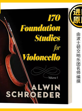 英文原版 170 Foundation Studies for Violoncello Vol.1 170首大提琴的基础学习 卷一 英文版  Alwin Schroeder进口英语原版书籍