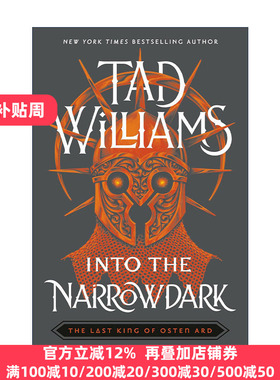 Into the Narrowdark (Last King of Osten Ard Book 3) 最后的君王 卷三 黑暗洞穴 回忆，悲伤与荆棘作者Tad Williams