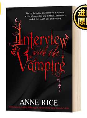 Interview with the Vampire  夜访吸血鬼  Anne Rice  英文原版