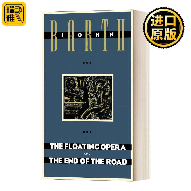 英文原版 The Floating Opera and The End of the Road 漂浮的歌剧和路的尽头 英文版 John Barth 进口英语原版书籍