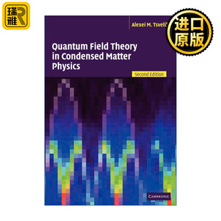 Quantum Field Theory In Condensed Matter Physics 英文原版