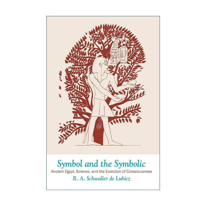 英文原版 Symbol and the Symbolic 象征与象征的 古埃及 科学与意识的进化 史瓦勒鲁比兹 英文版 进口英语原版书籍
