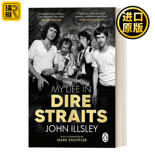 My Life in Dire Straits 恐怖海峡乐队Dire Straits贝斯手John Illsley自传