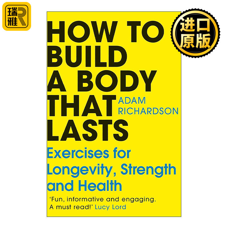 英文原版 How To Build a Body That Lasts 打造持久健康身体 长期健康的简易健身拉伸指南 英文版 进口英语原版书籍