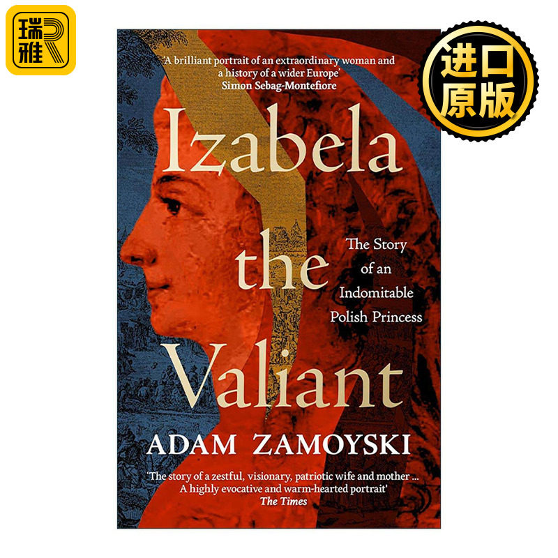 英文原版 Izabela the Valiant 勇敢的伊莎贝拉 一位不屈的波兰公主的故事 亚当·查莫斯基 英文版 进口英语原版书籍