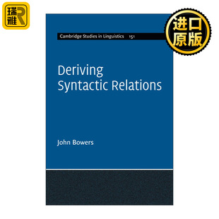 Deriving Syntactic Relations 推导句法关系 剑桥语言学研究系列