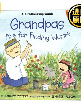 Grandpas Are for Finding Worms Harriet Ziefert儿童绘本