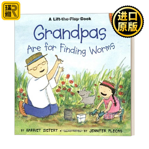Grandpas Are for Finding Worms (Lift-the-Flap, Puffin) 爷爷奶奶喜欢找虫子 儿童绘本 翻翻书 Harriet Ziefert