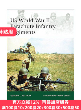 英文原版 US World War II Parachute Infantry Regiments 二战美国伞降步兵团 军事精锐系列 英文版 进口英语原版书籍