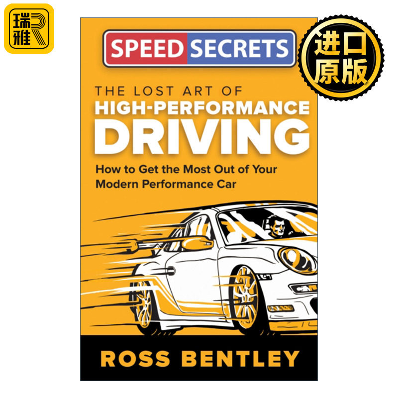 英文原版 The Lost Art of High-Performance Driving How to Get the Most Out of Your Modern Performance Car 高性能驾驶艺术
