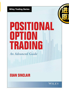 Positional Option Trading 稳健期权交易高级指南 精装 布里斯托大学博士Euan Sinclair