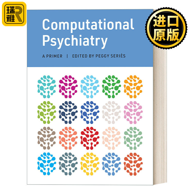 Computational Psychiatry (The MIT Press) 计算精神病学 心理学 Peggy Seriès 精装