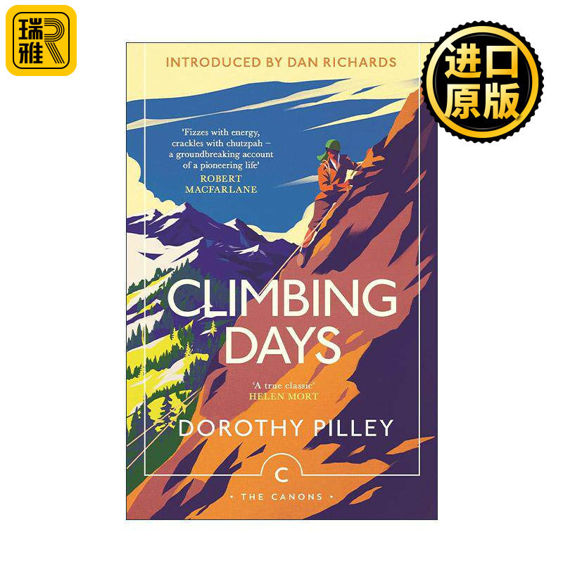 英文原版 Climbing Days 登山岁月 女性登山先驱、冒险家桃乐茜·皮利回忆录 英文版 进口英语原版书籍