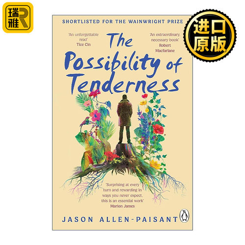 英文原版 The Possibility of Tenderness 温柔的可能 牙买加作家Jason Allen-Paisant 关于家庭 童年和自然的文字沉思 英文版