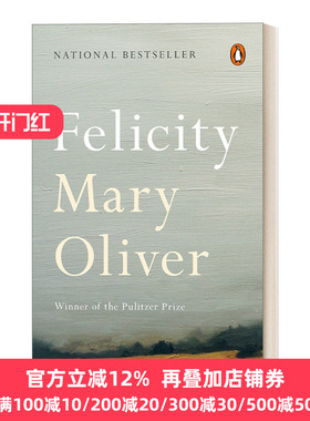 Felicity: Poems 幸福 诗选 普利策奖得主Mary Oliver