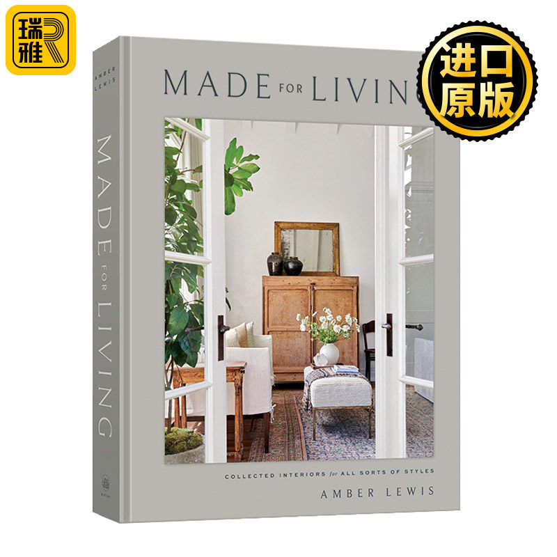 英文原版 Made for Living Collected Interiors for All Sorts of Styles 为生活而造 室内设计风格合集 精装 英文版 进口英语书