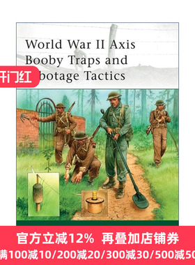 World War II Axis Booby Traps and Sabotage Tactics