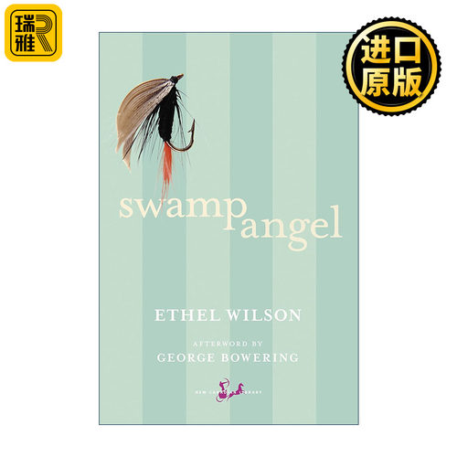 Swamp Angel (New Canadian Library) 沼泽天使 Ethel Wilson
