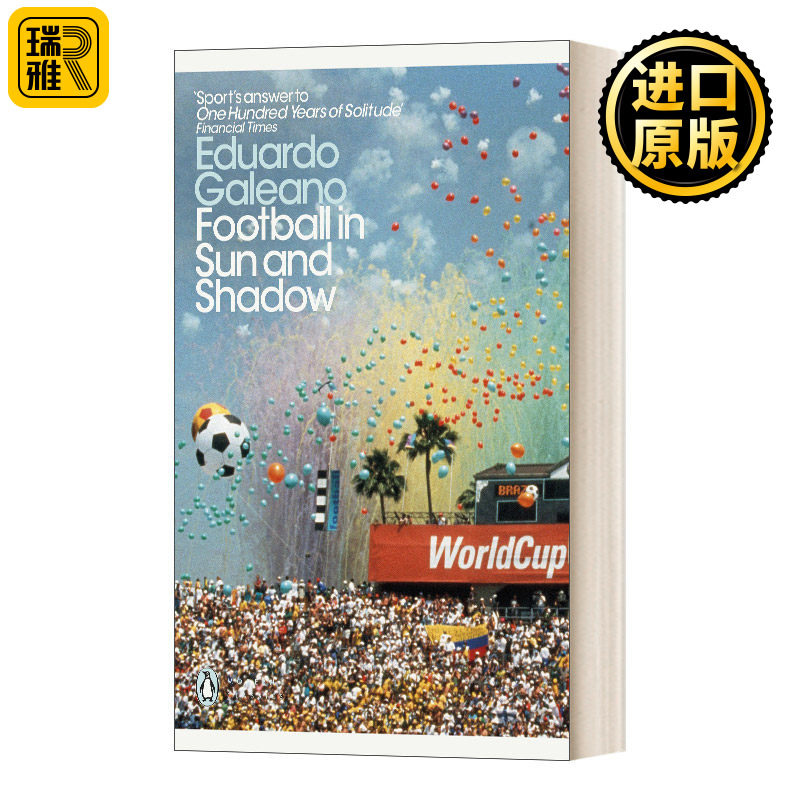 英文原版 Football in Sun and Shadow 足球往事 那些阳光与阴影下的美丽和忧伤 爱德华多?加莱亚诺 英文版 进口英语原版书籍