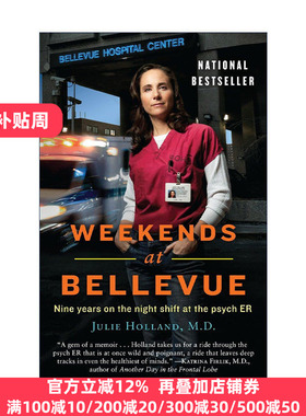 Weekends at Bellevue 贝尔维尤的周末 在精神科急诊室的9年夜班 传记 Julie Holland