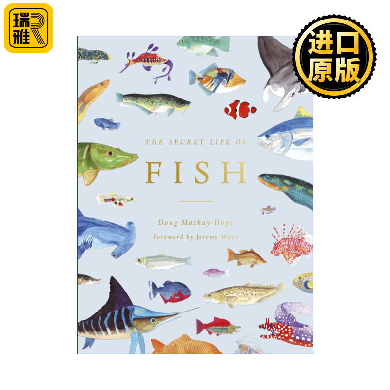 The Secret Life of Fish 鱼类的秘密生活 关于我们水生表亲的惊人真相