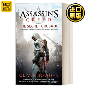 英文原版 Assassin's Creed 3: The Secret Crusade 刺客信条3：秘密圣战 同名游戏原著 Oliver Bowden