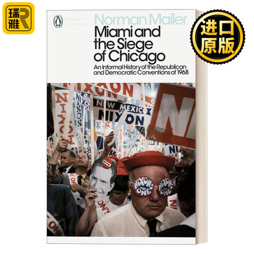 Miami and the Siege of Chicago 迈阿密和芝加哥之围 诺曼梅勒 企鹅现代经典 Penguin Modern Classcis