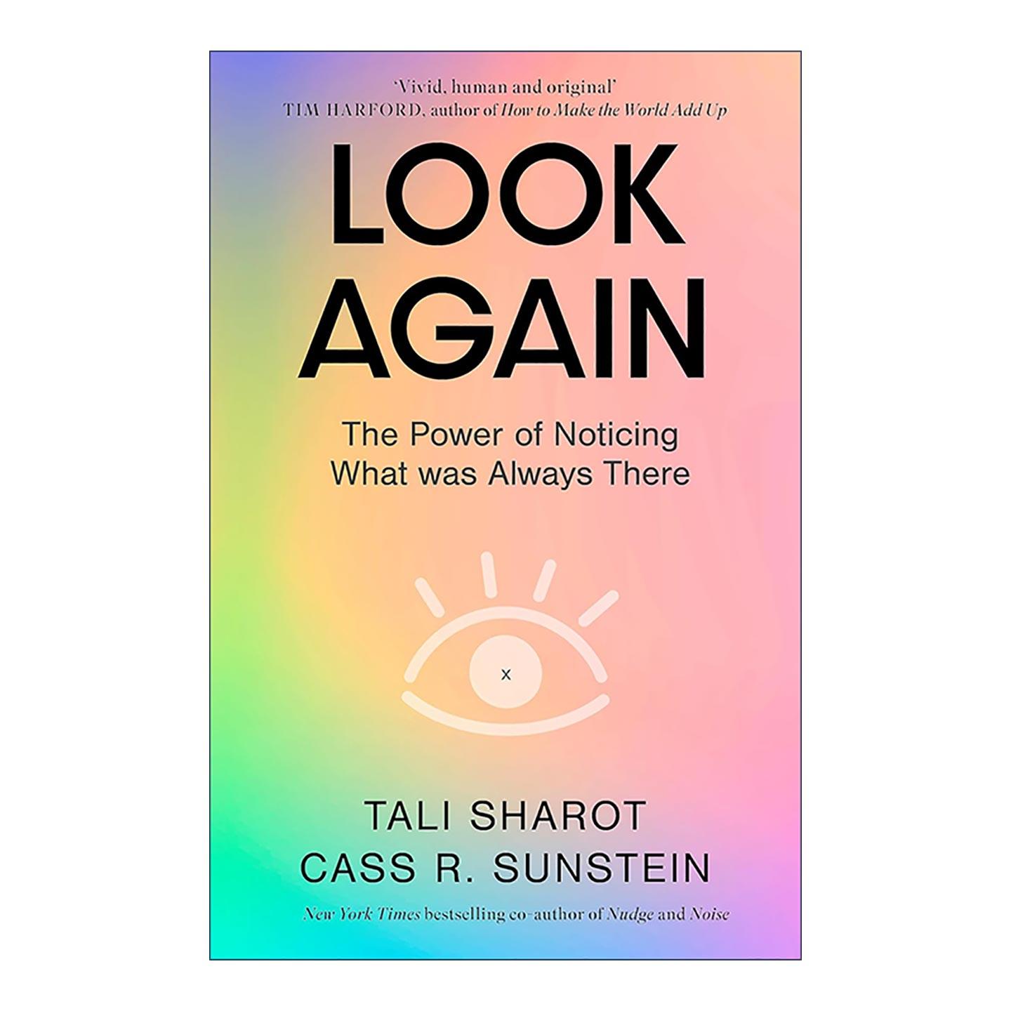 英文原版 Look Again 再看一眼 察觉常在之力 去习惯化 塔利·沙罗特 Tali Sharot 英文版 进口英语原版书籍