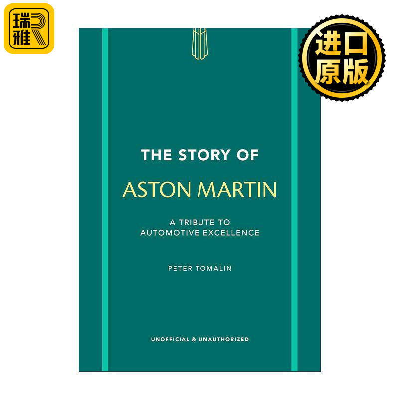 英文原版 The Story of Aston Martin 阿斯顿马丁的故事 向传奇制造商致敬 工业产品设计 品牌历史精装 英文版 进口英语原版书籍