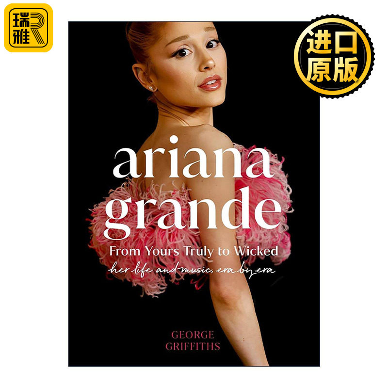 英文原版 Ariana Grande 爱莉安娜格兰德 A妹 魔法坏女巫 她的生活与音乐 每个时代的蜕变 精装 英文版 进口英语原版书籍