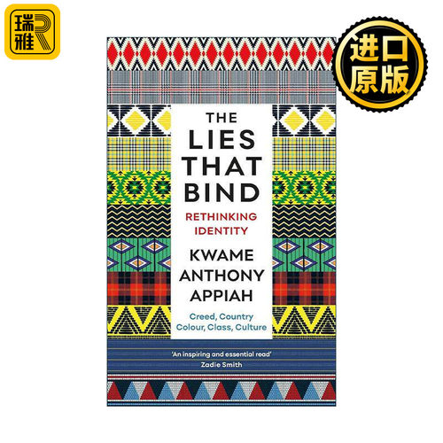 英文原版 The Lies That Bind 连接起来的谎言 重新思考身份问题 奎迈·安东尼·阿皮亚 英文版 进口英语原版书籍