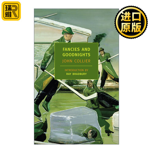 Fancies and Goodnights (New York Review Books Classics) 幻想与晚安 奇幻短篇小说集 John Collier