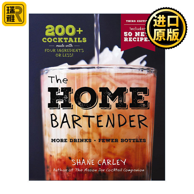 英文原版 The Home Bartender 家庭调酒师 用4种或更少配料调出超200种鸡尾酒 第3版 精装 英文版 进口英语原版书籍