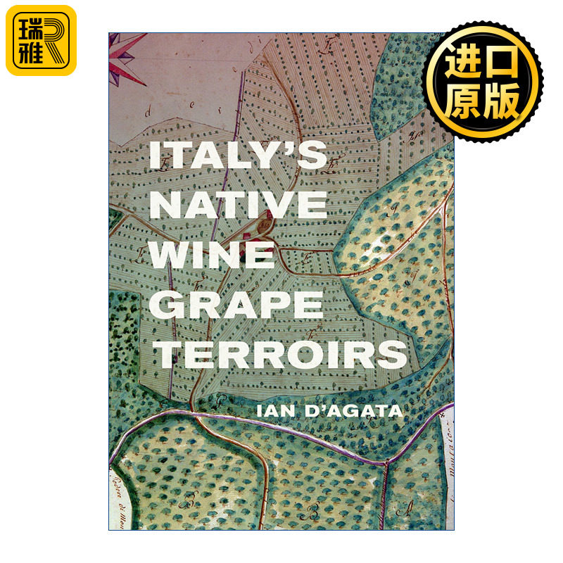 Italy's Native Wine Grape Terroirs 意大利葡萄品种和风土 葡萄酒宝典 国际知名酒评家Ian D'Agata 精装