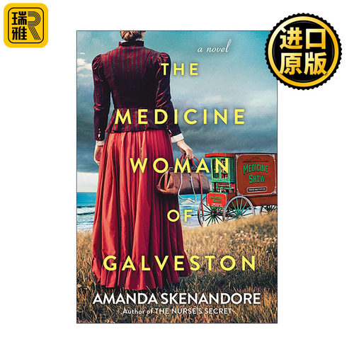 英文原版 The Medicine Woman of Galveston 加尔维斯顿的女药师 历史小说 Amanda Skenandore 英文版 进口英语原版书籍