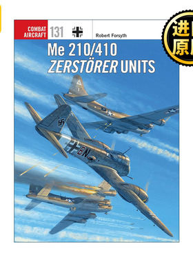 Me 210/410 Zerstörer Units 二战德国空军Me210/410驱逐机 航空史上伟大的战斗机系列