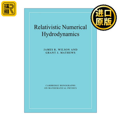 Relativistic Numerical Hydrodynamics 相对论数值流体力学 剑桥数学物理学专著