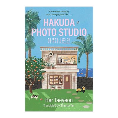 英文原版 Hakuda Photo Studio 济州岛照相馆 女性成长 韩国文学奖得主作者 Her Taeyeon 英文版 进口英语原版书籍