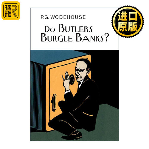 英文原版 Do Butlers Burgle Banks 管家会抢银行吗 P.G.伍德豪斯长篇幽默小说 Everyman精装收藏版 英文版 进口英语原版书籍